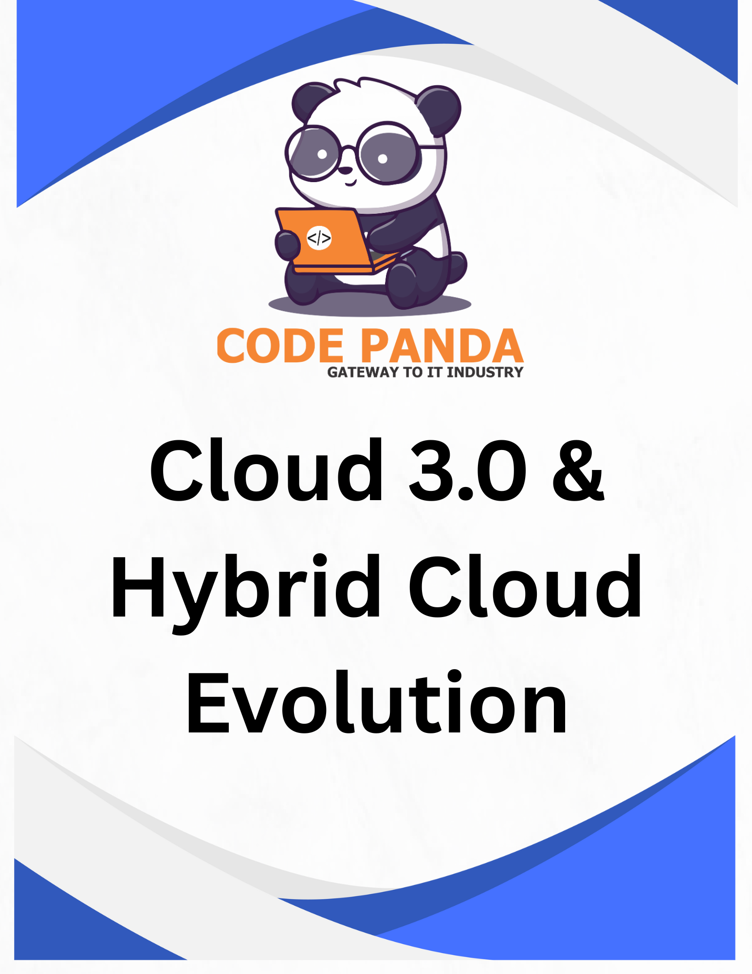 Cloud 3.0 & Hybrid Cloud Evolution: The Future of Enterprise IT